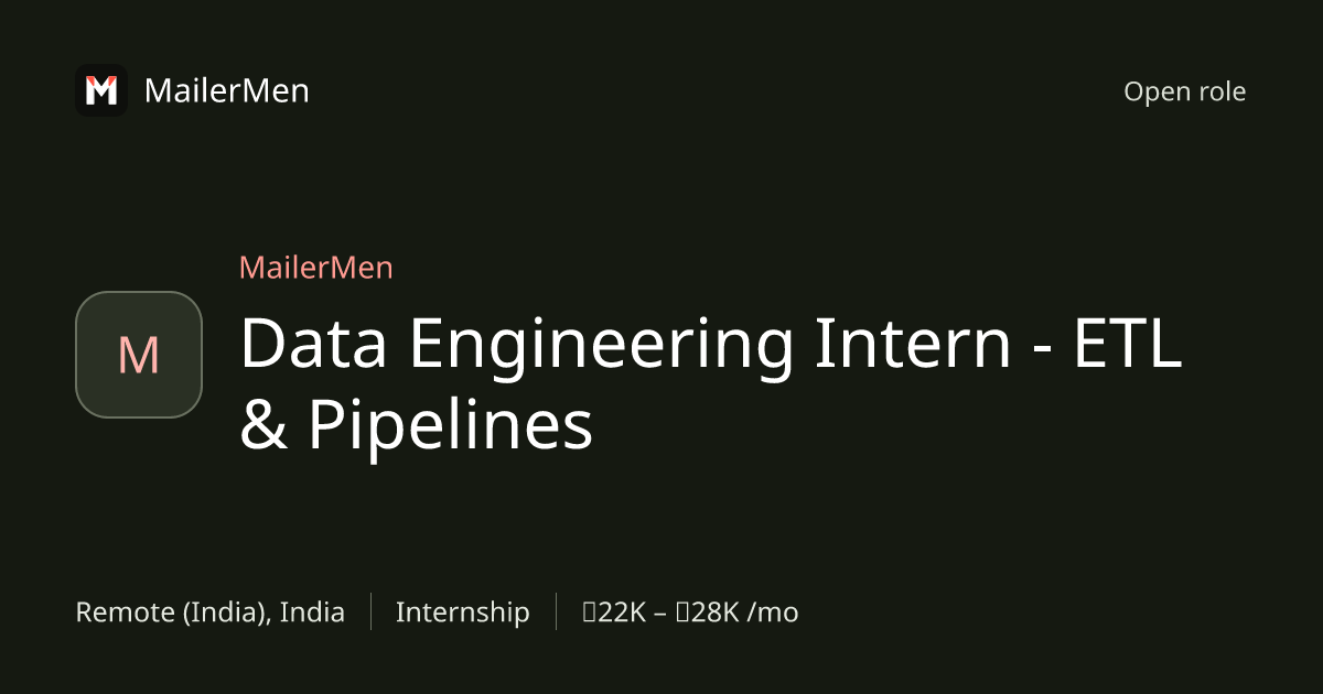 Data Engineering Intern - ETL & Pipelines at MailerMen | MailerMen